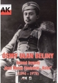 Ósmy Ułan Beliny Generał brygady Józef Marian Smoleński Kolec 1894 do 1978