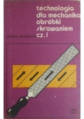 Technologia dla mechanika obróbki skrawaniem cz 1