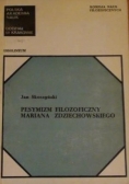 Pesymizm filozoficzny Mariana Zdziechowskiego