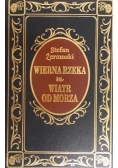 Wierna rzeka wiatr od morza