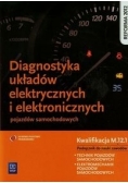 Diagnostyka układów elektrycznych i elektronicznych pojazdów samochodowych