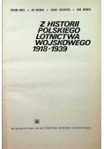 Z historii polskiego lotnictwa wojskowego 1918 - 1939