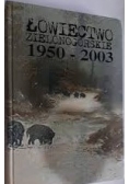 Łowiectwo zielonogórskie 1950-2003