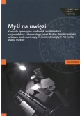 Myśl na uwięzi