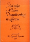 Metryka Altarii Danielowskiej w Lelowie