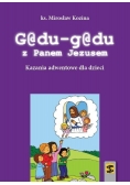 Gadu - gadu z Panem Jezusem