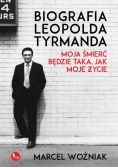 Biografia Leopolda Tyrmanda Moja śmierć będzie taka jak moje życie