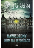 Nawiedzony dom na wzgórzu
