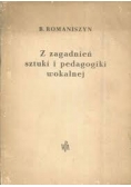 Zagadnienia sztuki i pedagogiki wokalnej