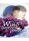 Wino dojrzewa powoli, autograf
