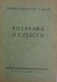 Rozprawa o czyśćcu ,1947r.