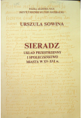 Sieradz układ przestrzenny i społeczeństwo miasta w XV - XVI w