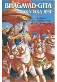 Bhagavad - Gita taka jaką jest