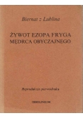 Żywot Ezopa Fryga mędrca obyczajnego, reprint z 1578r.