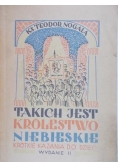 Takich jest Królestwo Niebieskie, 1948 r.