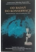 Od badań do konserwacji
