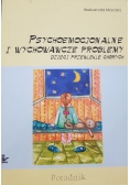 Psychoemocjonalne i wychowawcze problemy dzieci przewlekle chorych