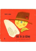 Cóż to za dziwy