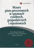Wzory pism procesowych w sprawach cywilnych,gospodarczych i rejestrowych
