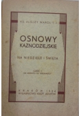 Osnowy kaznodziejskie,  cz. I 1934 r.