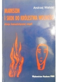 Marksizm i skok do królestwa wolności