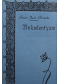 Dekadentyzm 1905 r.