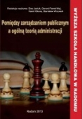 Pomiędzy zarządzaniem publicznym a ogólną teorią administracji
