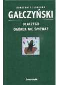 Dlaczego ogórek nie śpiewa