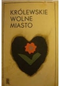 Królewskie wolne miasto