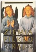 Ziemia, Piekło, Raj. Jak czytać obrazy religijne