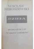 Dwanaście lat w kraju Jakutów część 1