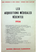 Les acquisitions medicales recentes