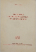 Technika ultradźwiękowa w Hutnictwie