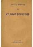 My ,nowe Pokolenie ,1947r.