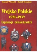 Wojsko polskie 1921 do 1939 Organizacja i odznaki kawalerii