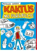 Kaktus na parapecie, czyli podróż w przeszłość