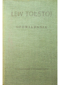 Tołstoj Opowiadania Tom II