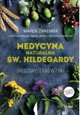 Medycyna naturalna św Hildegardy