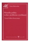 Filozofia polska wobec problemu cywilizacji