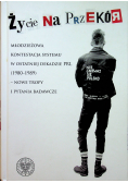 Życie na przekór