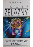 Dziś wybieramy twarze