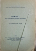 Mesjasz według proroctw  Starego  Testamentu 1923 r.