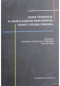 Nowe tendencje w prawie karnym procesowym