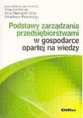 Podstawy zarządzania przedsiębiorstwami w gospodarce opartej na wiedzy