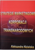 Strategie Marketingowe Korporacji Transnarodowych