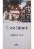 Bienek Horst  - Ziemia i ogień