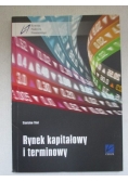 Rynek kapitałowy i terminowy