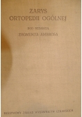 Zarys ortopedii ogólnej