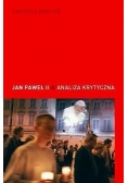Jan Paweł Ii Analiza Krytyczna
