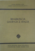 Rehabilitacja chorych z afazją
